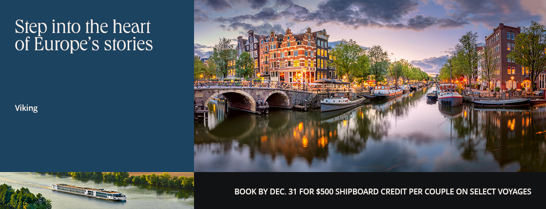 Step into the heart of Europe's stories, Viking, Book by Dec. 31 for $500 shipboard credit per couple on select voyages